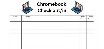 FREE Chromebook Check out/in sheet